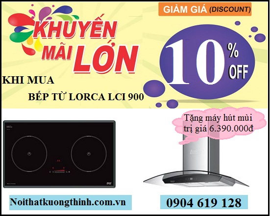 Khuyến mãi có 1 không 2 khi mua bếp từ Lorca LCI 900